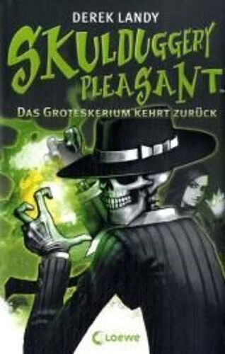Skulduggery Pleasant 02. Das Groteskerium Kehrt Zurück