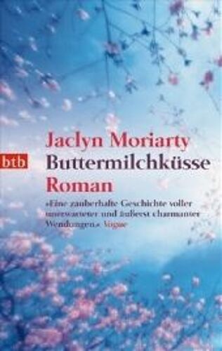 Moriarty, J: Buttermilchküsse