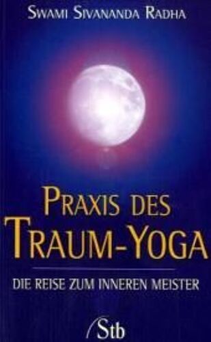 Praxis Des Traum-Yoga