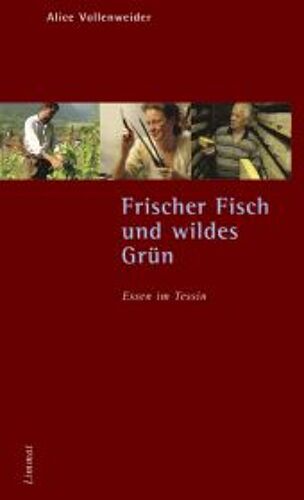 Frischer Fisch Und Wildes Grün - Essen Im Tessin