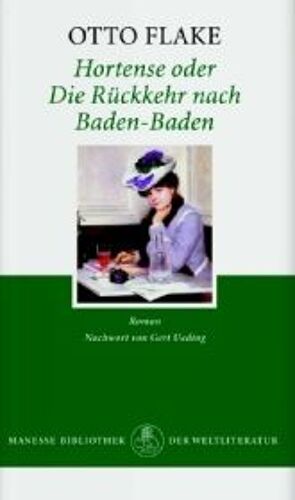 Hortense Oder Die Rückkehr Nach Baden-Baden