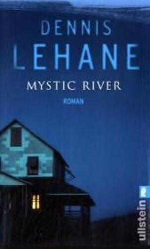 Lehane, D: Mystic River