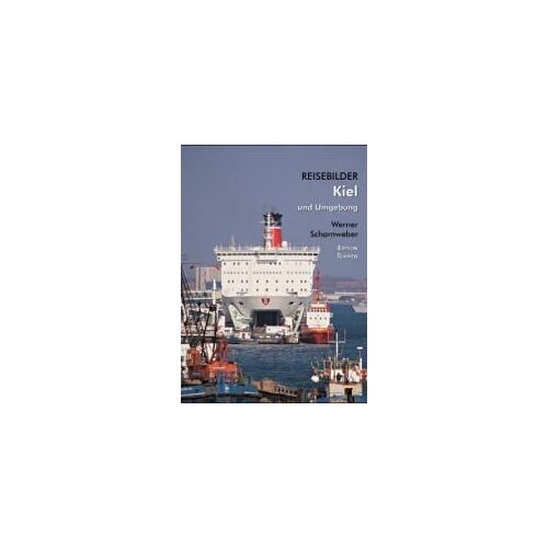 Reisebilder Kiel Und Umgebung
