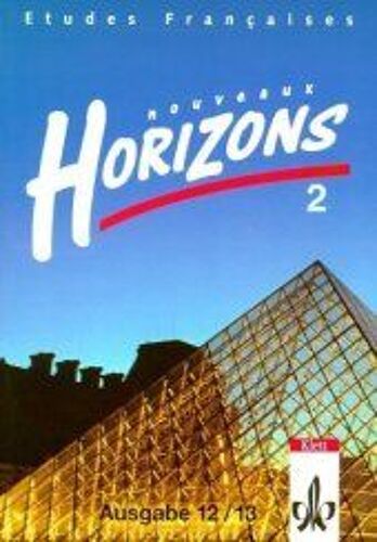 Etudes Francaises. Nouveaux Horizons 2. Schülerbuch