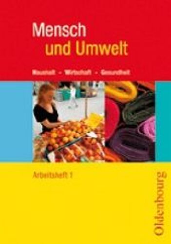 Mensch Und Umwelt 1 Arbeitsheft