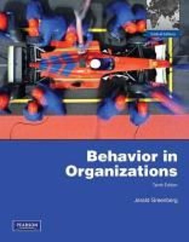 Behavior In Organizations:Global Edition