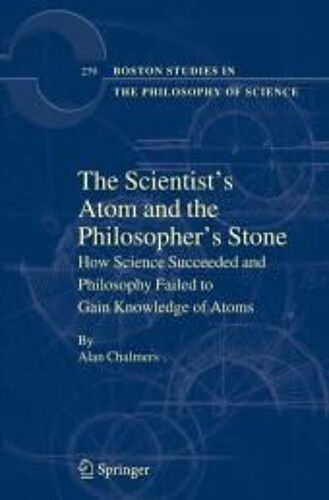 The Scientist's Atom And The Philosopher's Stone
