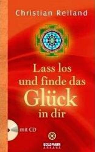 Lass Los Und Finde Das Glück In Dir