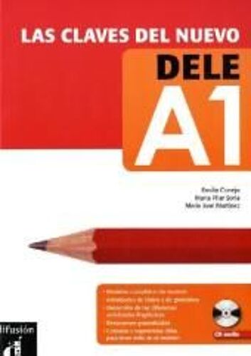 Las Clavas Del Nuevo Dele. Nivel Inicial (A1). Lerhbuch + Audio-Cd