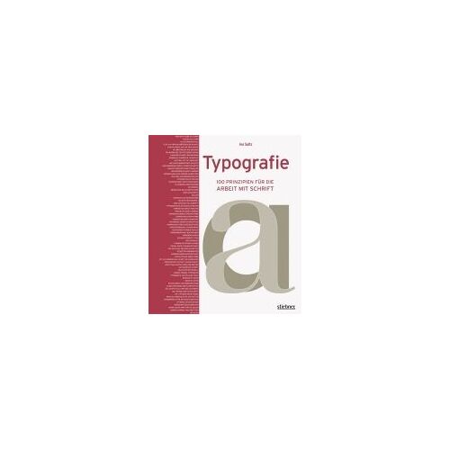 Typografie - 100 Prinzipien Für Die Arbeit Mit Schrift