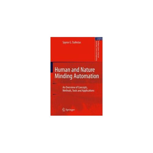 Human And Nature Minding Automation