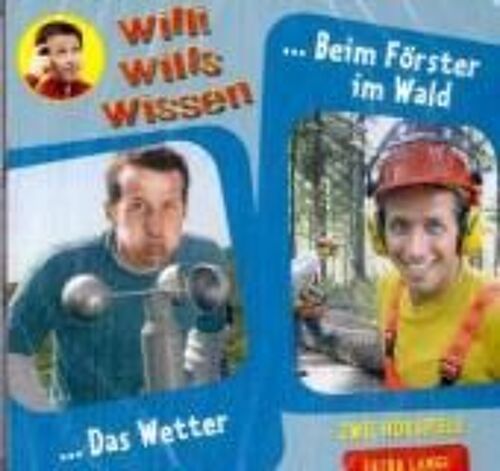 Willi Wills Wissen 10. Das Wetter / Beim Förster Im Wald