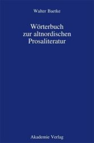 Wörterbuch Zur Altnordischen Prosaliteratur
