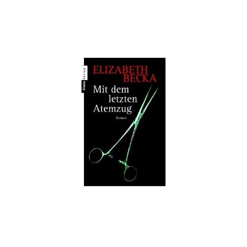 Becka, E: Mit Dem Letzten Atemzug