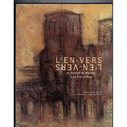L'en-Vers Du Festival De Musique De La Chaise-Dieu