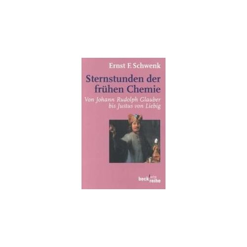 Sternstunden Der Frühen Chemie