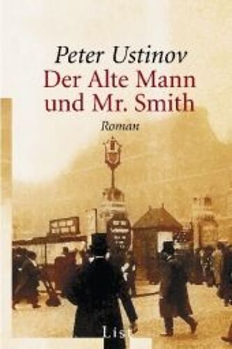 Ustinov, P: Alte Mann U. Mr. Smith