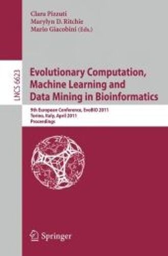 Evolutionary Computation, Machine Learning And Data Mining In Bioinformatics