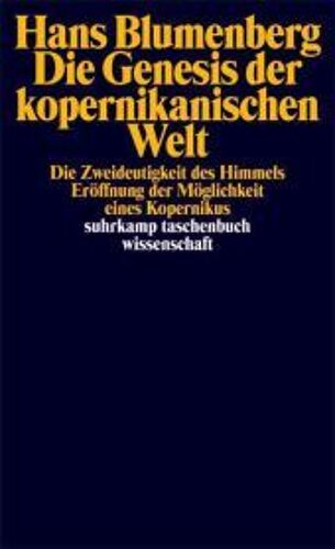 Die Genesis Der Kopernikanischen Welt