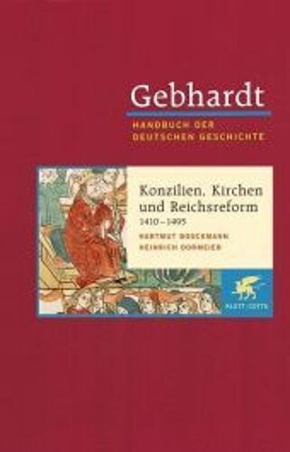 Konzilien, Kirchen- Und Reichsreform (1410-1495)