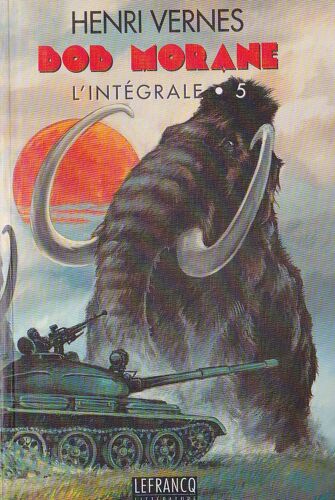 Bob Morane L'intégrale Tome 5