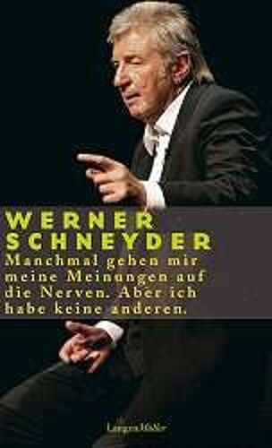 Manchmal Gehen Mir Meine Meinungen Auf Die Nerven. Aber Ich Habe Keine Anderen