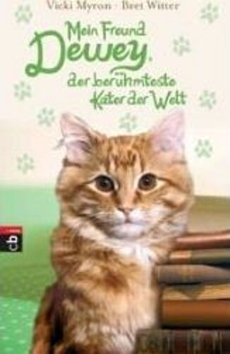 Mein Freund Dewey, Der Berühmteste Kater Der Welt