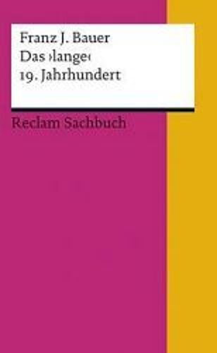 Das 'lange' 19. Jahrhundert (1789-1917)