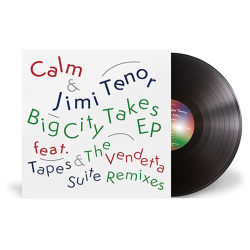 Calm / Tenor,Jimi - Big City Takes [12-Inch Single] Extended Play