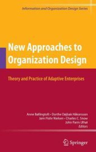 New Approaches To Organization Design