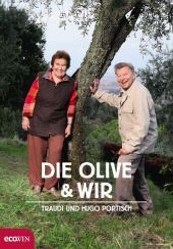 Die Olive Und Wir