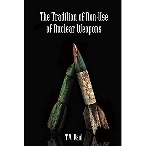 The Tradition Of Non-Use Of Nuclear Weapons