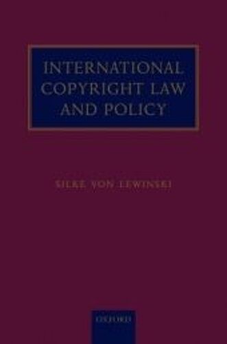 International Copyright Law And Policy