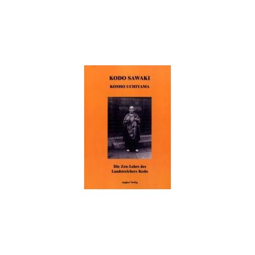 Die Zen-Lehre Des Landstreichers Kodo