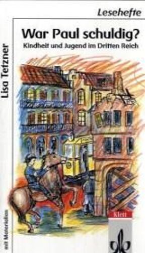 Tetzner, L: War Paul Schuldig