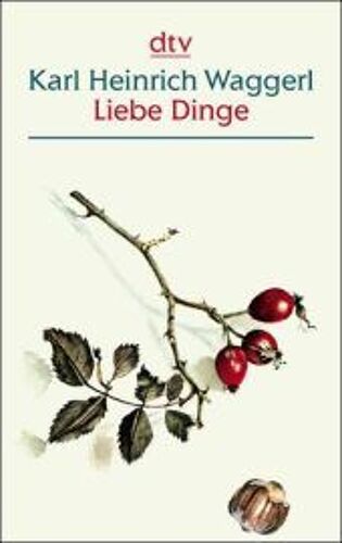 Waggerl: Liebe Dinge/Großdr.