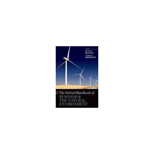 The Oxford Handbook Of Business And The Natural Environment