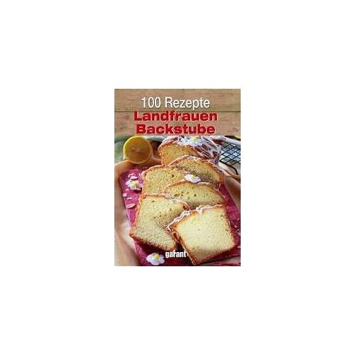 100 Rezepte - Landfrauen Backstube