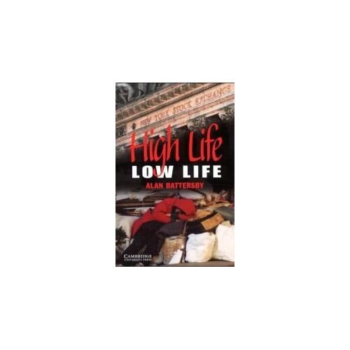 High Life, Low Life