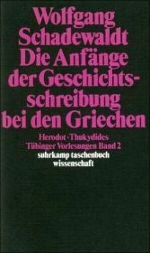 Die Anfänge Der Geschichtsschreibung Bei Den Griechen