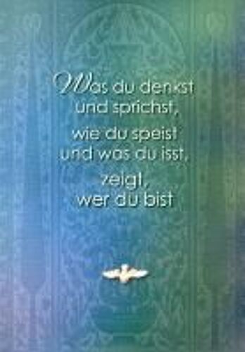 Gabriele: Was Du Denkst Und Sprichst, Wie Du Speist