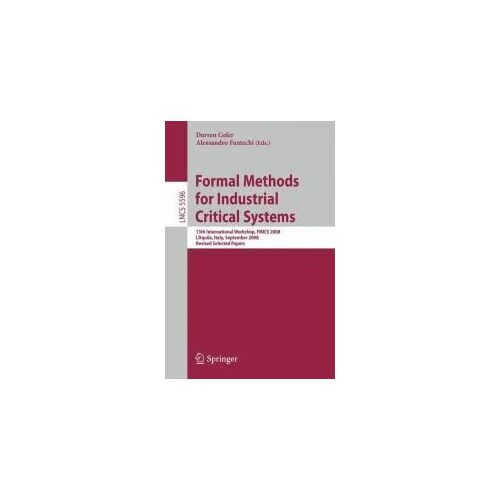 Formal Methods For Industrial Critical Systems