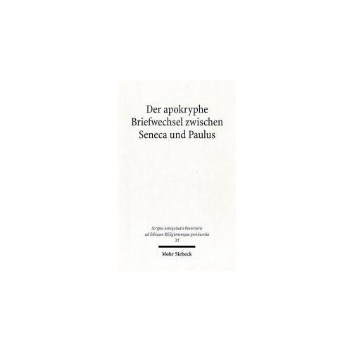 Der Apokryphe Briefwechsel Zwischen Seneca Und Paulus