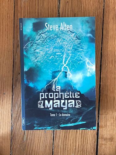 Steve Alten - La Prophétie Maya