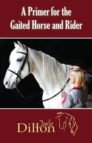 A Primer For Gaited Horse And Rider