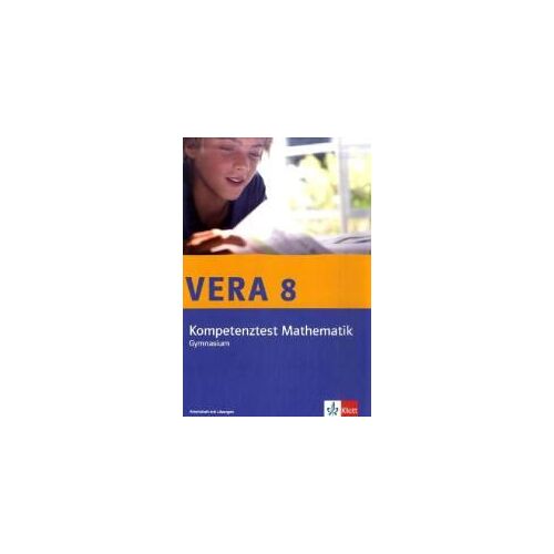 Vera 8 Mathematik Klasse 8 Gymnasium. Kompetenztest Arbeitsheft Mit Lösungen