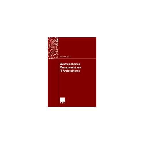 Wertorientiertes Management Von It-Architekturen