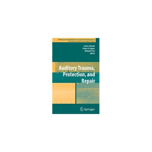Auditory Trauma, Protection, And Repair