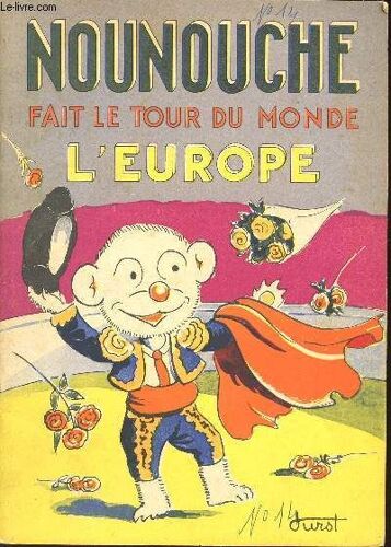 Nounouche - N°14 : Nounouche Fait Le Tour Du Monde - L Europe.