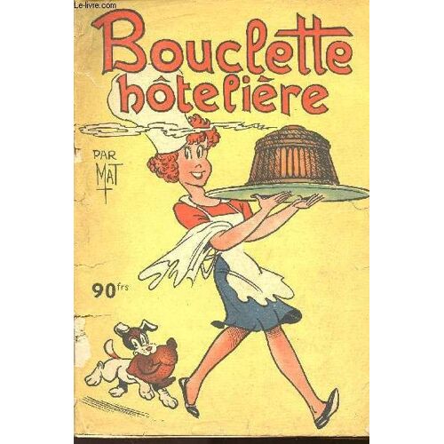 Bouclette Hotelliere - Tome 10.